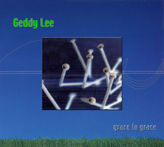 Geddy Lee -  Grace to Grace
