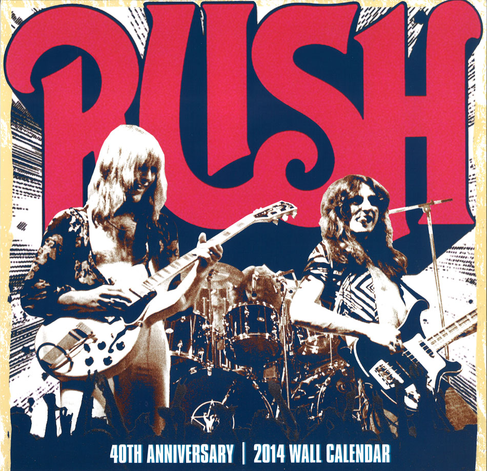 Rush 2014 Wall Calendar