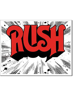 Rush Tin Sign