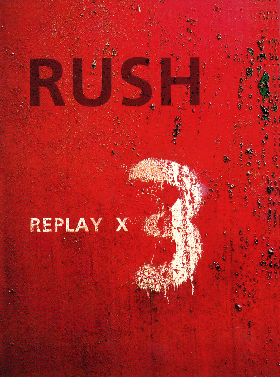 Rush: Replay X 3