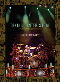 Neil Peart: Taking Center Stage