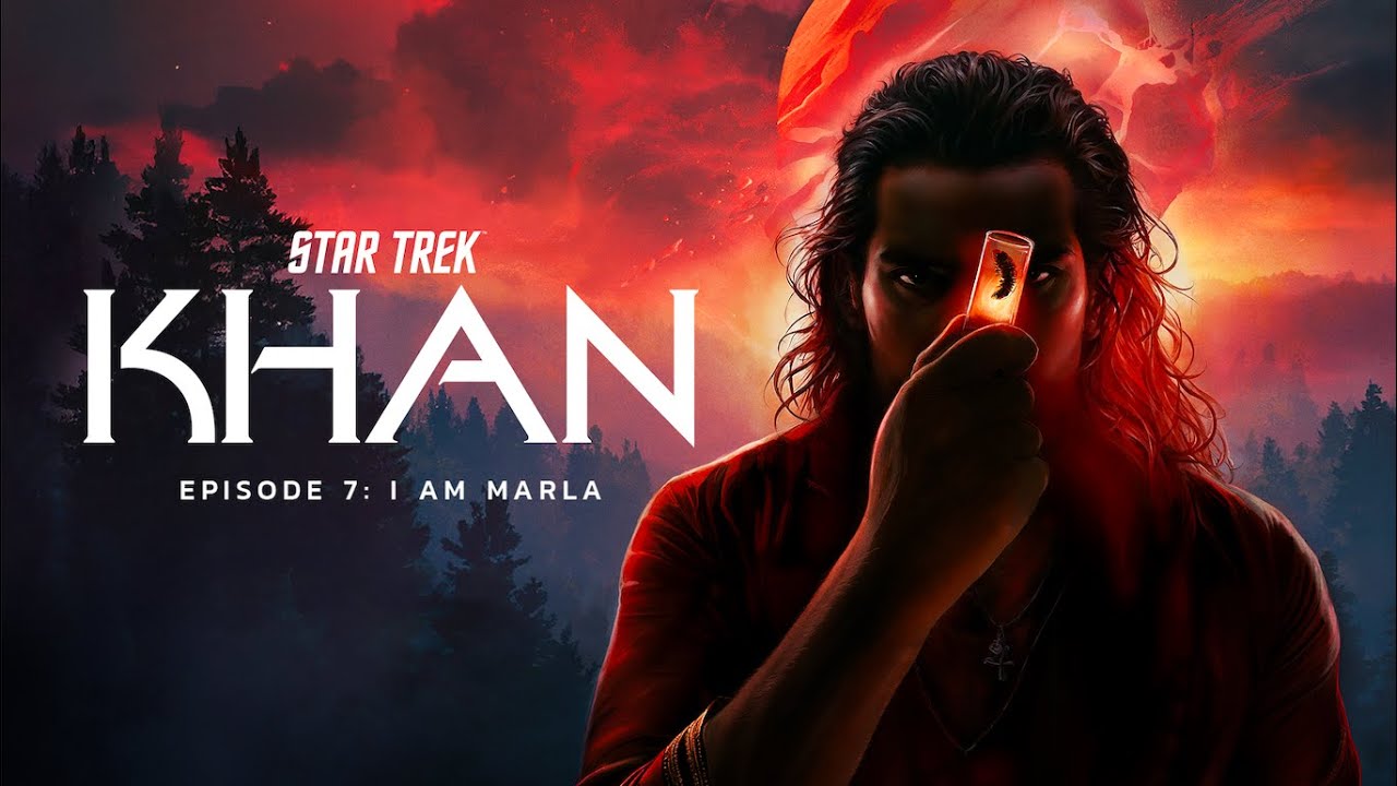 Star Trek: Khan 'I Am Marla'