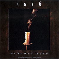 Rush - Nobody's Hero