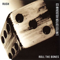 Rush - Roll The Bones Halogram CD Single