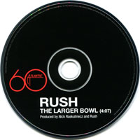Rush - The Larger Bowl
